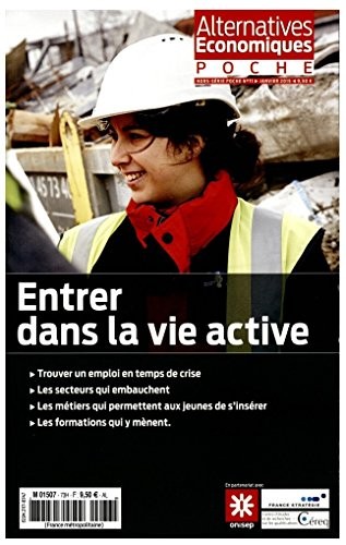 Alternatives Économique - Hors-Série Poche - Entrer dans la vie active