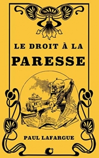 Le droit à la Paresse