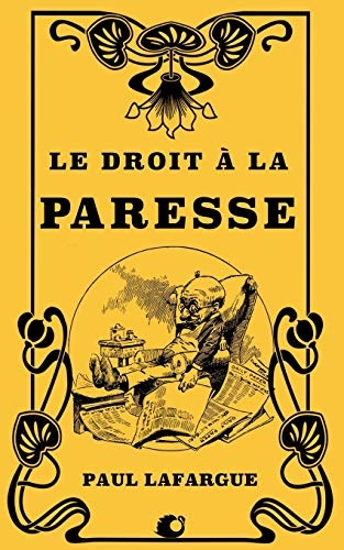 Le droit à la Paresse