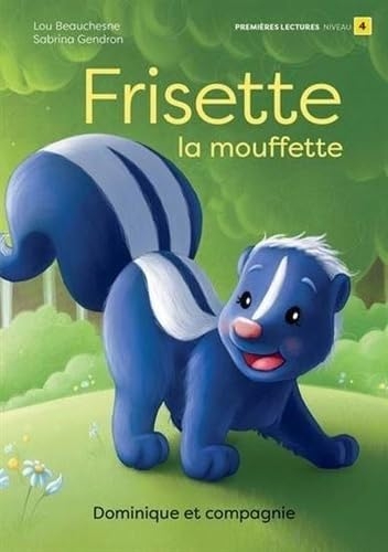 Frisette la mouffette: Niveau 4