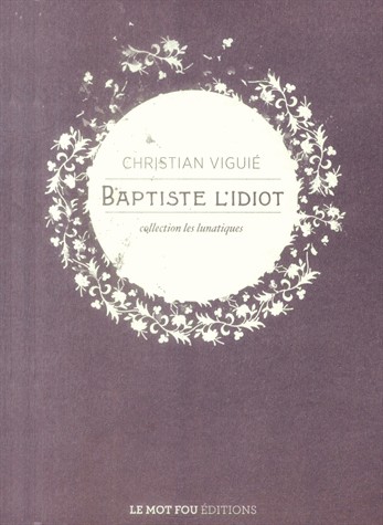 Baptiste l'idiot