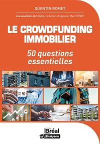 Le crowfunding immobilier: 50 questions essentielles