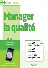 Manager la qualité - + de 40 plans d'action et plannings et + de 140 best practices