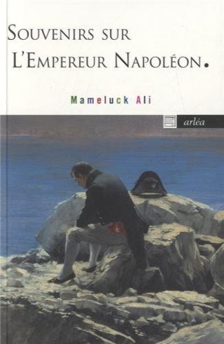 Souvenirs sur l'empereur Napoléon