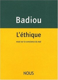 L'éthique : Essai sur la conscience du mal