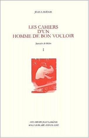 Les cahiers d'un homme de bon vouloir 2 volumes. Souvenirs de théâtre
