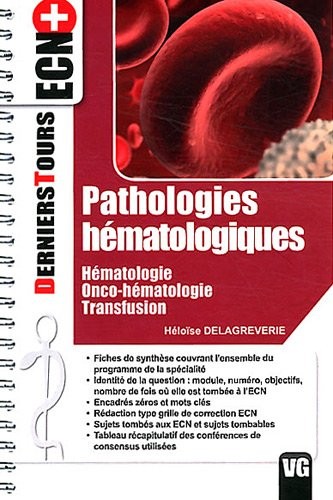 Pathologies hématologiques : Hématologie ; Onco-hématologie ; Transfusion