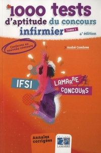 Pack 1000 tests d'aptitude du concours infirmier : Annales corrigées