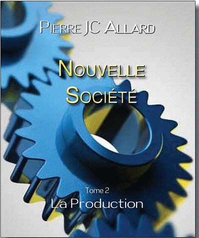 Nouvelle société : Tome 1, La crise de l'abondance