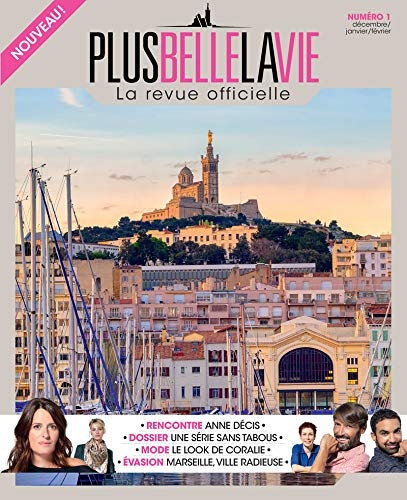 Plus Belle la Vie - La revue officielle - numéro 1