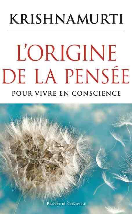 L origine de la pensée