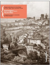 Voyages pittoresques et romantiques du baron Taylor : Tome 2, Auvergne : Puy-de-Dôme