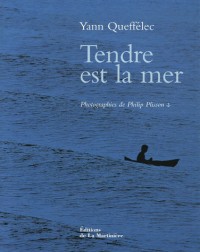 Tendre est la mer