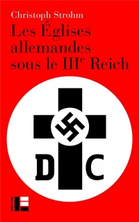 Les Églises allemandes sous le IIIe Reich