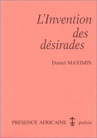 L'Invention des désirades
