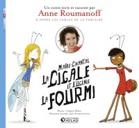 Marie-Chantal la Cigale et Eugénie la Fourmi: d'après les Fables de La Fontaine