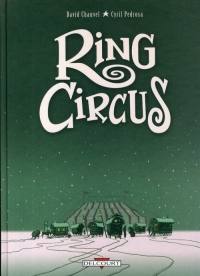 Ring Circus, Tomes 1 à 4 :