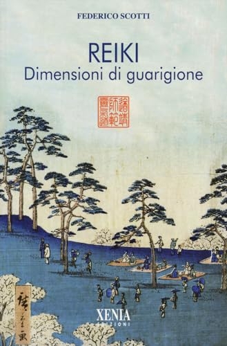 Reiki. Dimensioni di guarigione. I quaderni dei «Fatti di Reiki» (Vol. 2)