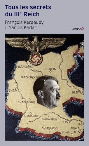 Tous les secrets du IIIe Reich