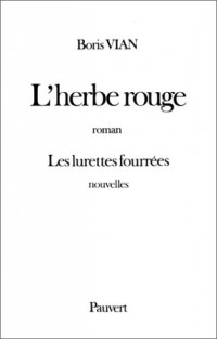 L'Herbe Rouge