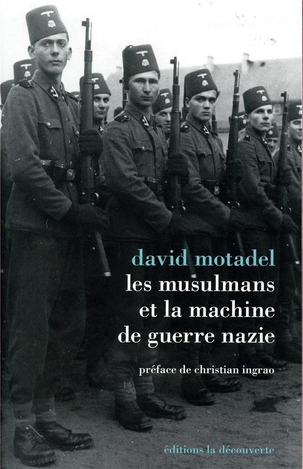 Les musulmans et la machine de guerre nazie