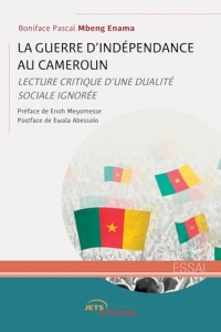 La Guerre d'indépendance au Cameroun: Lecture critique d'une dualité sociale ignorée