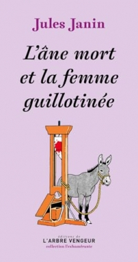 L'âne mort et la femme guillotinée
