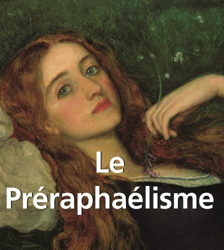 Les Préraphaélites