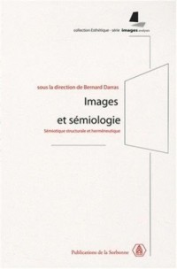Images et sémiologie : Sémiotique structurale et herméneutique