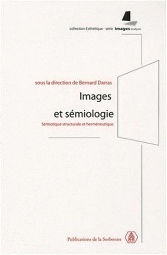 Images et sémiologie : Sémiotique structurale et herméneutique