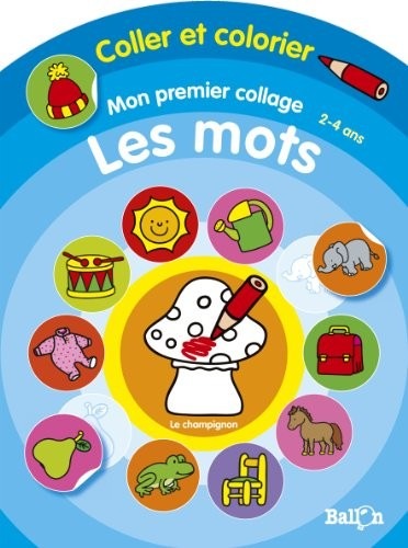 Mon premier collage : les mots (2-4 ans)