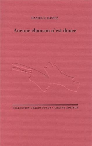 Aucune chanson n'est douce