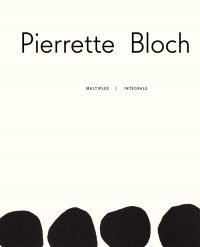 PIERRETTE BLOCH - MULTIPLES : L´INTÉGRAL
