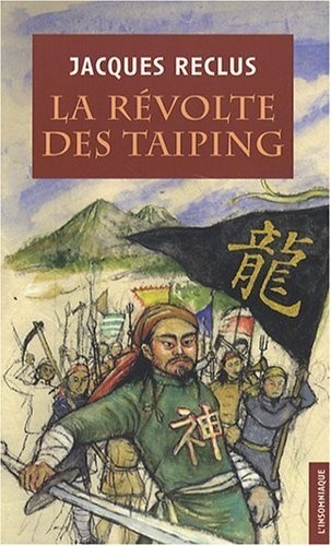 La révolte des Taï-Ping : Prologue de la Révolution chinoise