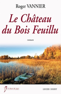 Chateau du Bois Feuillu