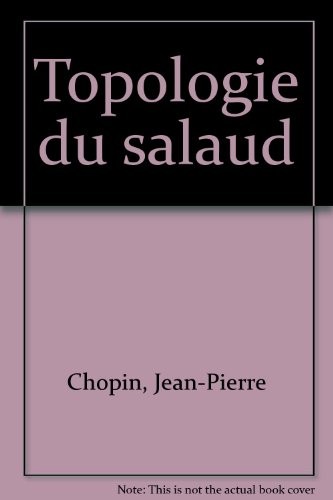 Topologie du salaud