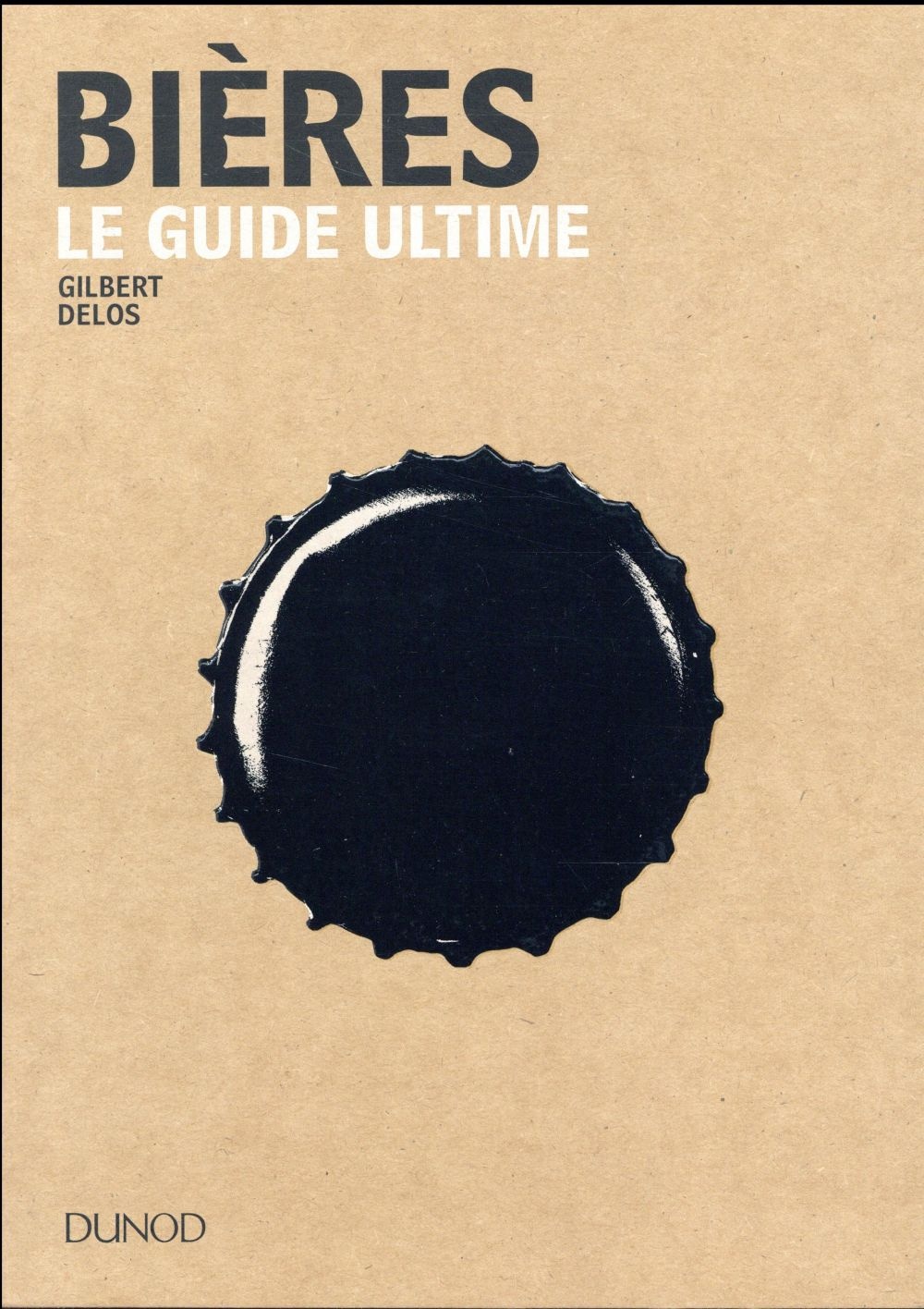 Bières - Le guide ultime