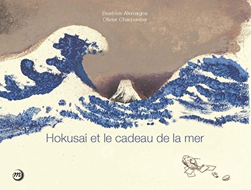 Hokusai et le cadeau de la mer