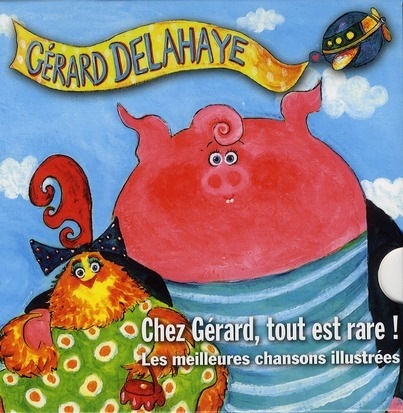 Chez Gérard, tout est rare ! (CD inclus)