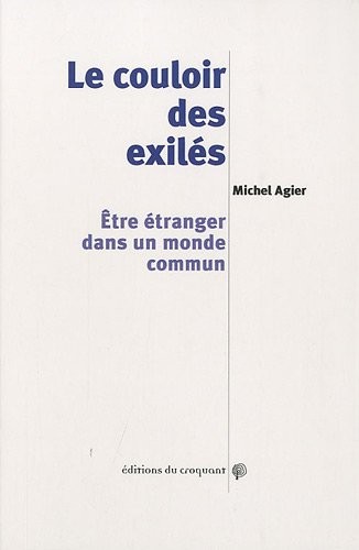 Le couloir des exilés : Etre étranger dans un monde commun