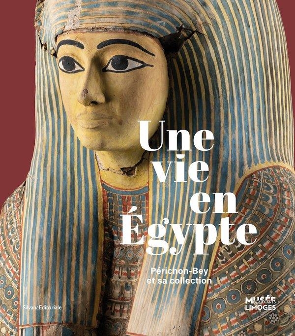 L’Egypte au cœur : Périchon-Bey et sa collection