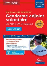 Gendarme adjoint volontaire - GAV APJA et GAV EP - Catégorie C - Tout-en-un - Épreuves de sélection 2018-2019