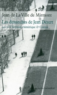 Les dimanches de Jean Dezert/L'horizon chimérique et contes