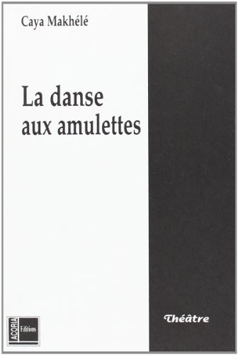 Danse aux Amulettes