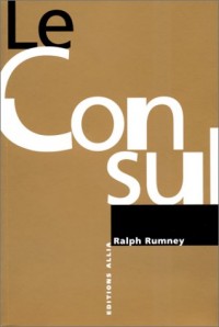 Le Consul - Entretiens avec Gérard Berreby