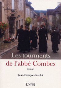 Les Tourments de l'Abbé Combe