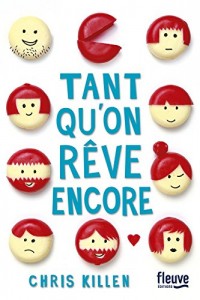 Tant qu'on rêve encore