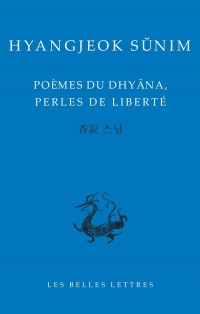 Poèmes de Dhyâna: Perles de liberté