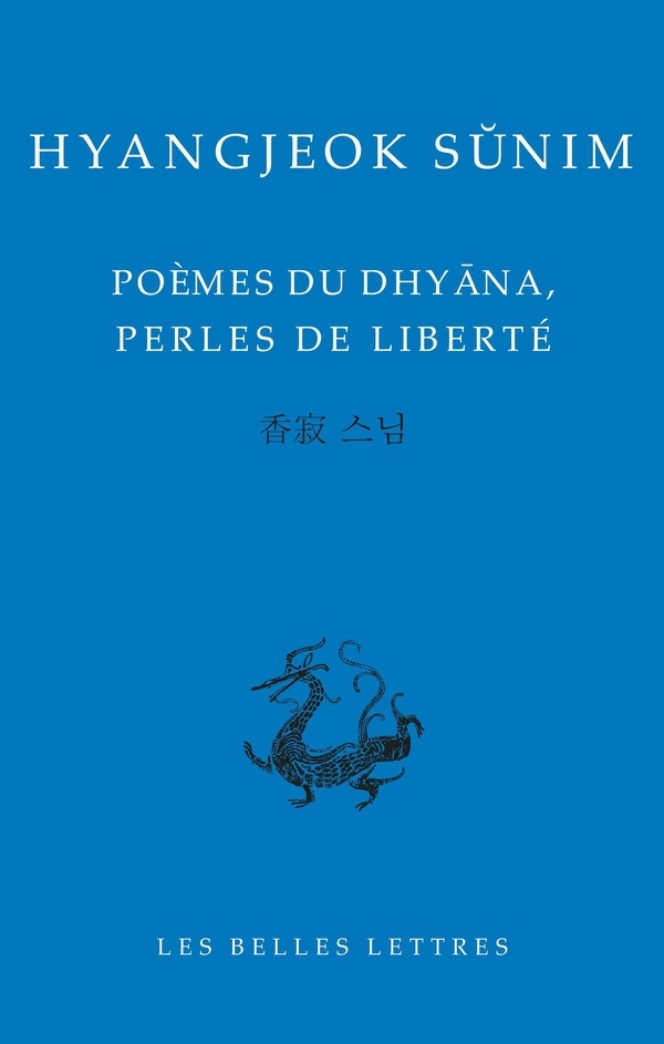 Poèmes de Dhyâna: Perles de liberté