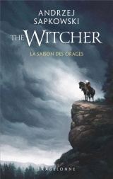Sorceleur (Witcher) - Poche , T8 : La Saison des orages [Poche]